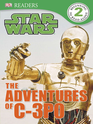 cover image of Star Wars: The Adventures of C-3PO
